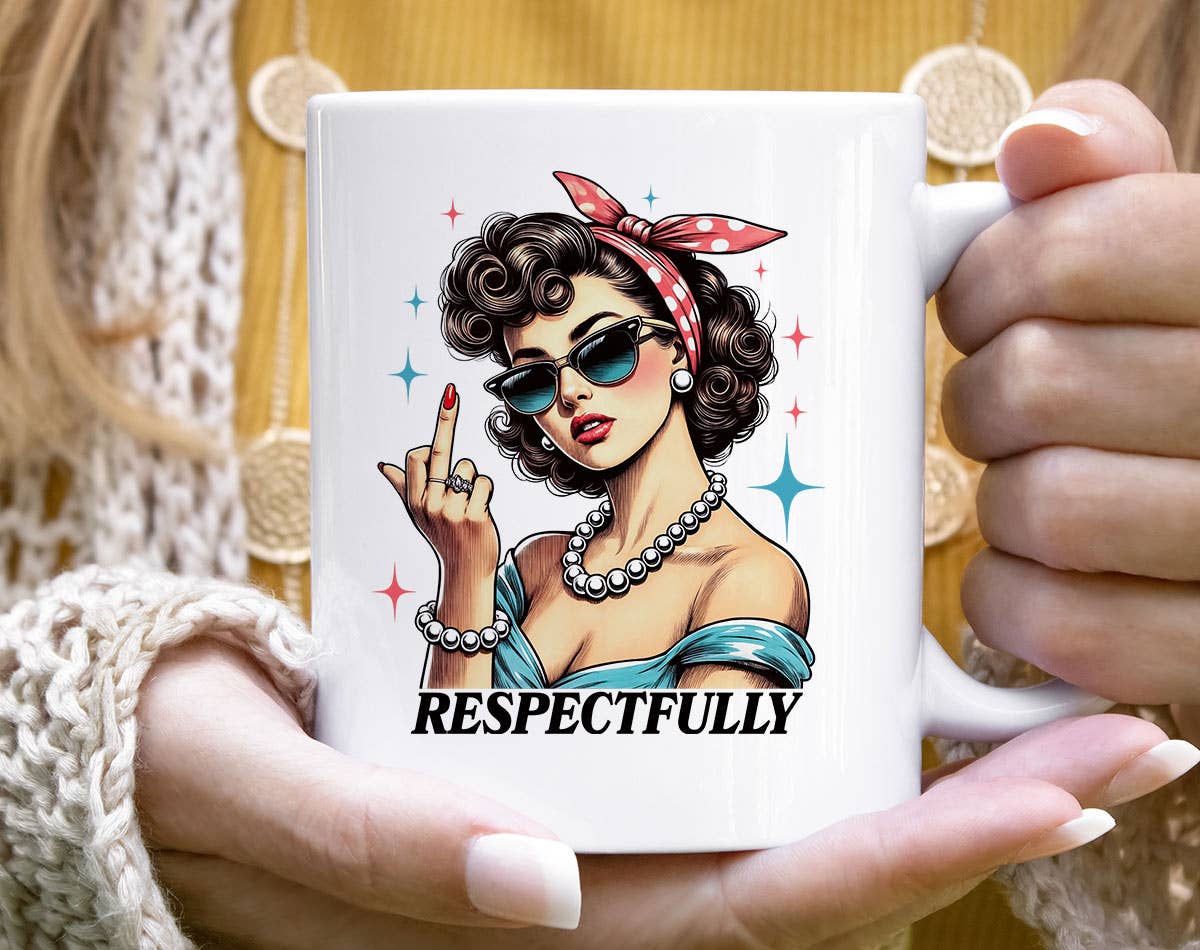 Respectfully 11oz Mug