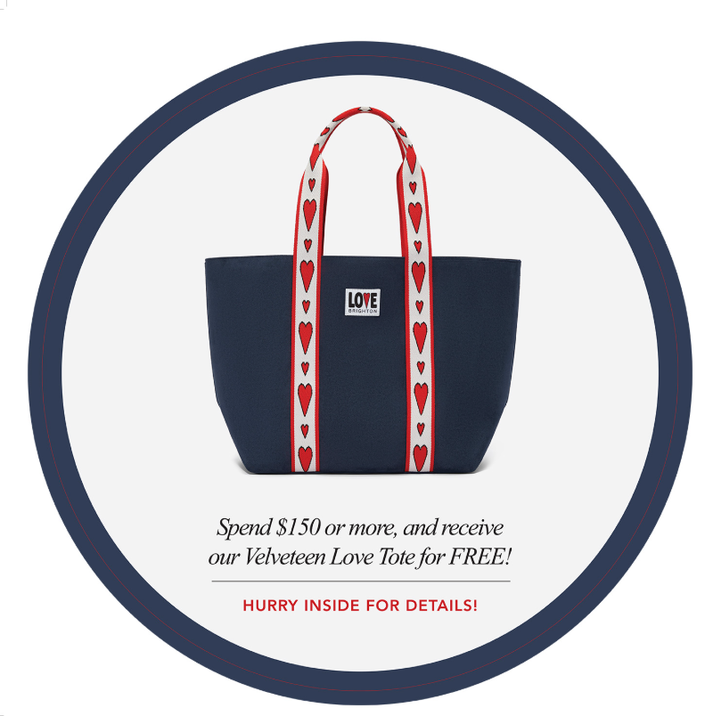 FREE BRIGHTON Velveteen Love Tote w/$150 Brighton Purchase