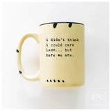 I Didn't Think I Could Care Less.. But Here We Are|Ceramic: Purple