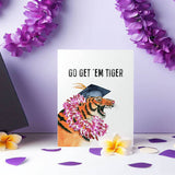 Go Get Em Tiger - Funny Graduation Card
