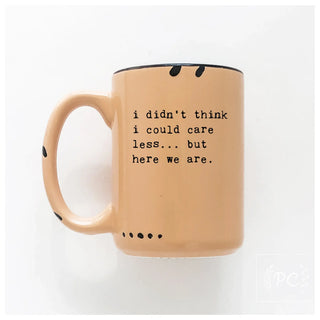 I Didn't Think I Could Care Less.. But Here We Are|Ceramic: Purple