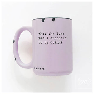 What The Fuck Was I Supose To Be Doing? | Ceramic Mug: Orange