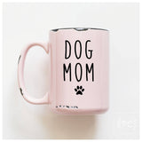 Dog Mom | Ceramic Mug: Pink