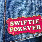 Swiftie Forever Pin