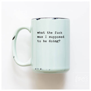 What The Fuck Was I Supose To Be Doing? | Ceramic Mug: Orange