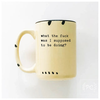What The Fuck Was I Supose To Be Doing? | Ceramic Mug: Orange