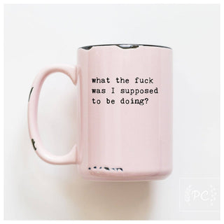What The Fuck Was I Supose To Be Doing? | Ceramic Mug: Orange