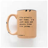 I’m Actually Not Funny, I’m Just Mean And People Think I'M Joking | Ceramic Mug: Purple