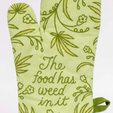 FOOD HAS WEED MITT