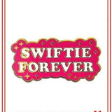 Swiftie Forever Pin