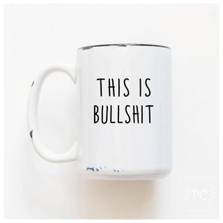 This Is Bullshit | Ceramic Mug: Blue