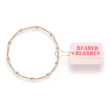 BEADED BLONDES BRACELETS