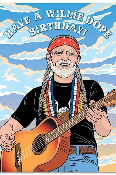 Have a Willie Dope Birthday Card
