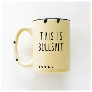 This Is Bullshit | Ceramic Mug: Blue